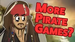 Why do they keep making Pirate Games?
