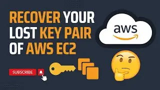 How to restore Lost Key of an AWS EC2 Instance | How to connect to EC2 when key pair is lost | Demo