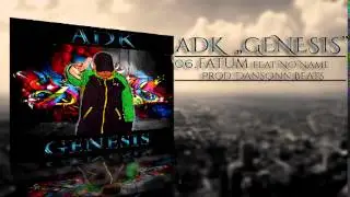 6. ADK - Fatum feat. No Name Prod. Dansonn