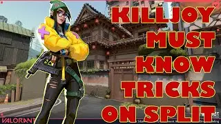VALORANT KILLJOY SPLIT - MUST KNOW LINE-UPS AND TRICKS