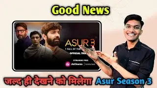 Asur Season 3 Release Update | Asur Season 3 Release Date | Asur 3 | Asur 3Release Date | Asur 3
