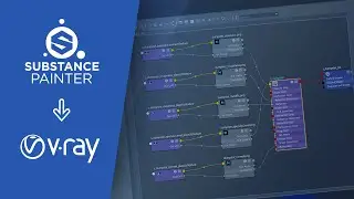 Substance Painter to V-RAY Workflow