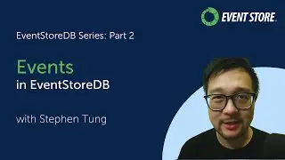 EventStoreDB Series Part 2: Events Within EventStoreDB
