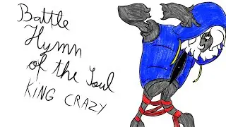 Battle Hymn Of The Soul King Crazy