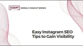 Easy Instagram SEO Tips to Gain Visibility
