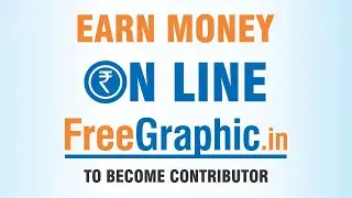 Earn Money Online to Become Contributor on freegraphic.in