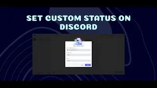 Set Custom Status on Discord