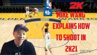 Mike WANG EXPLAINS HOW TO SHOOT IN NBA 2K21(WITH SHOT STICK)