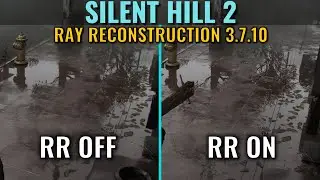Silent Hill 2 Ray Reconstruction On vs Off and Installation Guide - RTX 3070 - 1440p