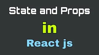 state and props in react js | difference between props and state in hindi