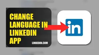 How To Change Language In LinkedIn APP 2025 (2026)