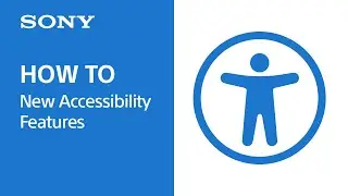 BRAVIA: New Accessibility Features (with Audio Description) | Sony Official