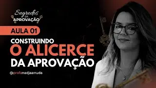 Aula 01: Segredos da Aprovação! 🔑