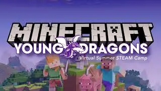 Young Dragons *Minecraft Edition* - Week 3 Highlights