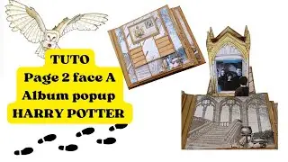 Page 2 face A  Album popup  HARRY POTTER  #harrypotter #scrapbooking #scrapbook #creative#albumpopup
