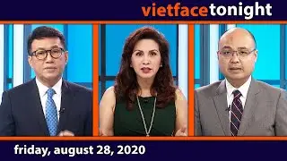 Vietface Tonight | Friday, August 28, 2020