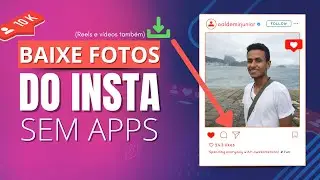 COMO BAIXAR FOTOS E VÍDEOS DO INSTAGRAM SEM APPS 2024 😱 (EM 1 MINUTO)