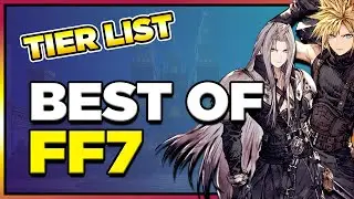 WHAT TO PULL?? FF7 x WoTV Collab Best of Tier List (FFBE War of the Visions)