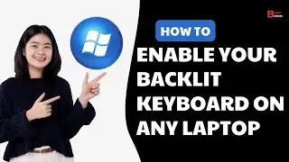 How To Enable Your Backlit Keyboard On Any Laptop | Turn On keyboard Light On Any Laptop