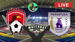 live streaming Kalteng putra vs persipura | dls 2019