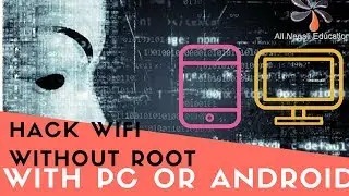 Hack Wifi Password without root|root Nepal|2018|Nepali hacker|hack withour root|All Nepali Education