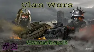 Crossout Clan wars - Comeback #2