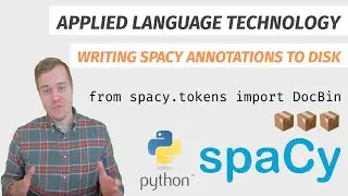 Writing spaCy annotations to disk