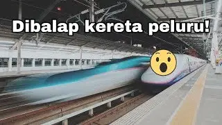 HUNTING KERETA SHINKANSEN SUPER NGEBUT