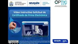 Video Instructivo solicitud de Certificado de Firma Electrónica