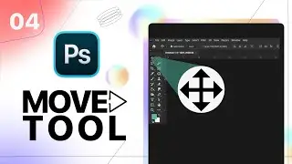 Move Tool in Photoshop | How to Move Images & Layers | Photoshop Beginner Class 4