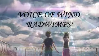 [MGLSUB/ROM] Radwimps-Voice Of Wind (tenki no ko/weathering with you)