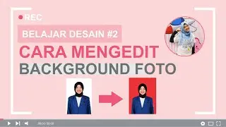 CARA MENGEDIT BACKGROUND FOTO MENGGUNAKAN APLIKASI COREL DRAW -  #2 BELAJAR DESAIN