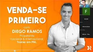 VENDA SE PRIMEIRO, com Diego Ramos