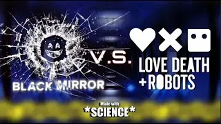 Best scifi dystopia show? | Love Death & Robots ❤💀🤖 or Black Mirror