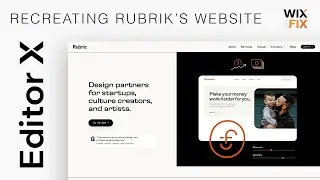 Recreating Rubrik's Website in Editor X | Wix Fix