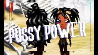 КЛИП||PUSSY POWER||АВАТАРИЯ