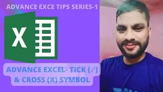Advance Excel- Tick (✓) & Cross (X) symbol Lesson-2