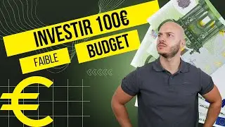 Investir avec 100€