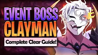 *F2P FRIENDLY* How To Clear Event Boss CLAYMAN Slime Collaboration | Seven Deadly Sins: Grand Cross