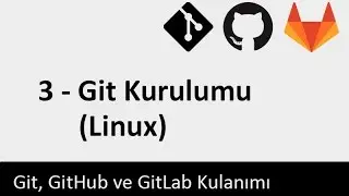 Git Dersleri - 3 - Git Kurulumu (Linux)