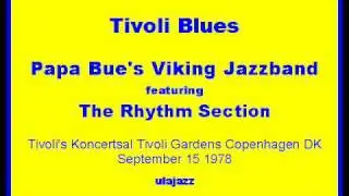 Papa Bue's VJB Jorn Jonne Jensen Pno 1978 Tivoli Blues (Live)