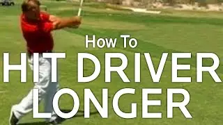 Golf Distance:  How To Hit The Driver Longer