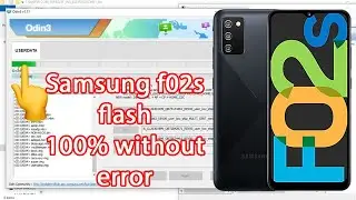 samsung f02s (E025f) flashing | samsung f02s flash in odin | sk mobile durgam