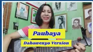 Merlissa J. singing Paubaya Bisaya Dabawenyo Version!(Acoustic)