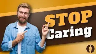 How to stop caring what people think about you
