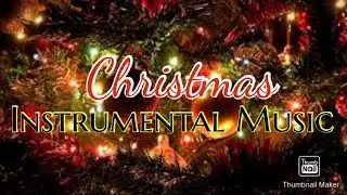 Christmas Instrumental Music / asg