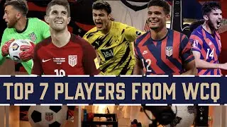 Top 7 USMNT Players From World Cup Qualifying
