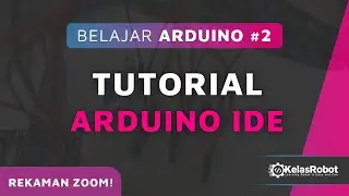 Learn Arduino Basics for Beginners | 2. Arduino IDE Tutorial