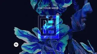 NM - On Your Mind