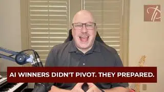 AI Winners Didn't Pivot. They Prepared — Digital Reset Foundations (Episode 501)